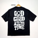 Oversized Full God Is Good All The Time
