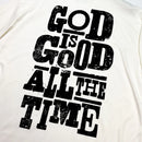 Oversized Full God Is Good All The Time