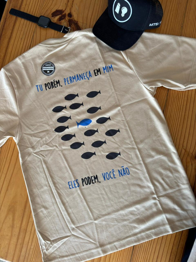 Camisa Tu Porém Permaneça em Mim